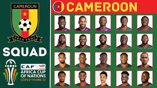 CAMEROON Official Squad AFCON 2023  African Cup Of Nations 2023  FootWorld [upl. by Kennet826]