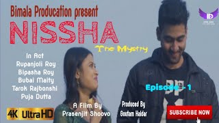 NISSHA the mystrey।। নিশা দ্যা ম্যাস্ট্রি bengoli web series icchedanaofficial3605 [upl. by Alaham]