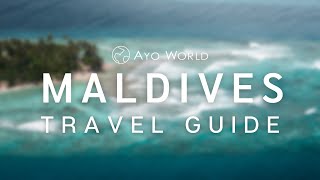 Maldives Travel Guide [upl. by Iznek351]