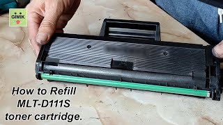 How to refill MLT D111s toner cartridge [upl. by Rahm329]