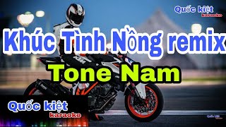 karaoke khúc tình nồng remix tone nam  Quốc Kiệt Karaoke [upl. by Naquin]