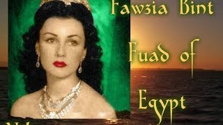 Princess Fawzia Bint Fuad of Egypt  Принцесса Египта Фавзия бинт Фуад  isp Ivan Sobolev [upl. by Mayberry]