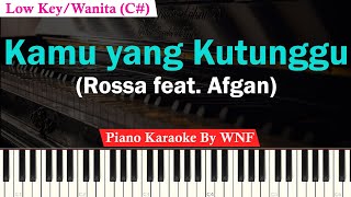 Rossa feat Afgan  Kamu Yang Kutunggu Karaoke Female Low Key [upl. by Conte]