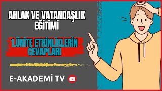 Ahlak ve Vatandaşlık Eğitimi1 1Ünite Etkinliklerin Cevapları2 [upl. by Eniger]