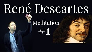 René Descartes  Meditation 1  The Method of Doubt [upl. by Assilav]