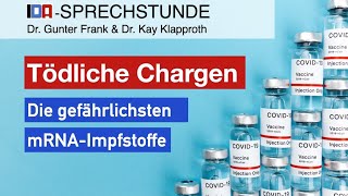 „Tödliche Chargenquot IDASPRECHSTUNDE mit Dr Gunter Frank und Dr Kay Klapproth [upl. by Eciuqram]