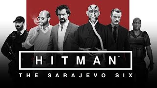 Hitman 3  The Sarajevo Six The Controller Suit OnlySilent AssassinFibre WireNo KONo HUD [upl. by Nelly]