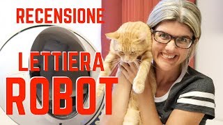 Recensione LETTIERA per gatti AUTOPULENTE elettrica Litter Robot [upl. by Treblihp]