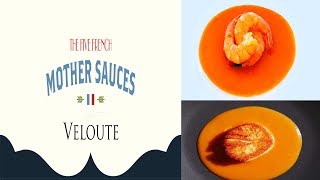 Veloute Sauce  The 5 French Mother Sauces Series [upl. by Aicnetroh]