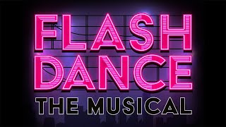 Flashdance The Musical  Tibble Gymnasium [upl. by Noxaj702]