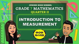 INTRODUCTION TO MEASUREMENT  GRADE 7 MATHEMATICS Q2 [upl. by Harwilll19]