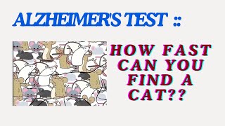 ALZHEIMERS TEST  How Fast Can You Find a CAT in this Picture [upl. by Darcia]