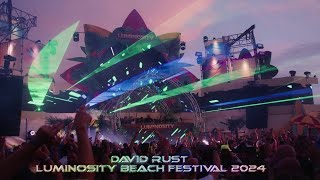 David Rust Takes Over Luminosity Beach Festival 2024 [upl. by Nappie686]