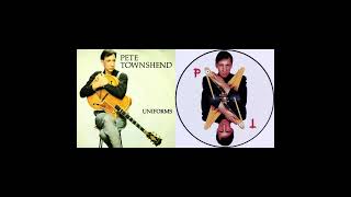 Dance It away Uniforms Version By  Pete Townshend [upl. by Mandler]