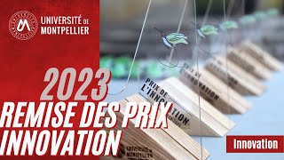 Remise des Prix de lInnovation 2023  Université de Montpellier [upl. by Auroora]