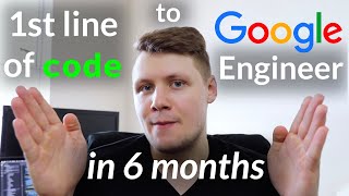 How I Learned to Code in 6 Months  And Got Into Google [upl. by Aranahs157]