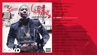 YFN Lucci  I Know Audio ft Trae Pound amp Bloody Jay [upl. by Ojillib]