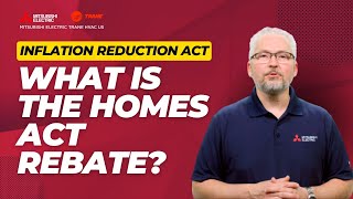 Exploring the HOMES Act Rebates An IRA Resource for LowtoModerate Income Homeowners [upl. by Haleemaj582]