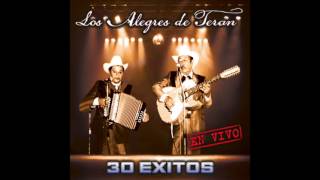 Los Alegres De Teran  30 Exitos quotEn Vivoquot Disco Completo [upl. by Essinger]