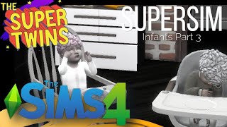 Super Twins Infants Part 3 SuperSim [upl. by Lipski427]