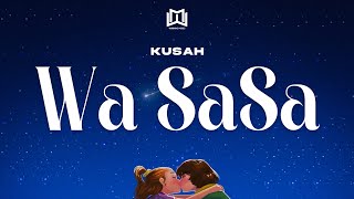 Kusah  Wa Sasa  Official Audio [upl. by Honoria]