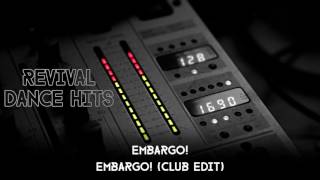 Embargo  Embargo Club Edit HQ [upl. by Adolphe]