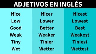 Adjetivos Comparativos y Superlativos en Inglés [upl. by Peria650]