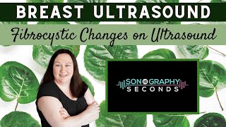 Breast Ultrasound Fibrocystic Changes Sonography in Seconds Series [upl. by Barnie]