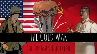 The Cold War The Truman Doctrine  Episode 7 [upl. by Lewison]