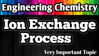 Ion Exchange Process l Deionization l Demineralization l Water Softening l Engineering Chemistry [upl. by Gustave]