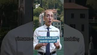 Bonus Mutuo 2024 quando spetta😎 Bonus Mutuo Dettagli [upl. by Anovahs]