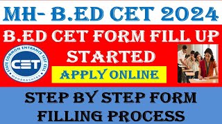 bed cet form filling process 2024  mh bed cet 2024 application form  bed cet form 2024 [upl. by Eiraminot767]