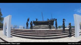 Matan Koalia  TimeLapse Monumento Lifau OéCusse TimorLeste [upl. by Ethe]