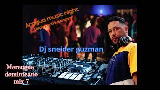 Merengue Dominicano mix 7 SNEYDER GUZMAN DJ [upl. by Adora]