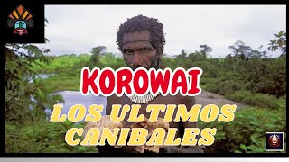 “Explorando la Tribu Korowai Casas en los Árboles y Antiguas Costumbres” los ultimos canibales [upl. by Natsud]