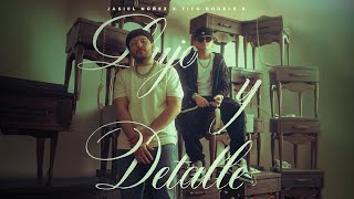 Lujo y Detalle Video Oficial  Jasiel Nuñez Tito Double P [upl. by Ellac689]