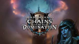 Domination Sylvanas Boss Theme  World of Warcraft Chains of Domination 91 [upl. by Aniala654]