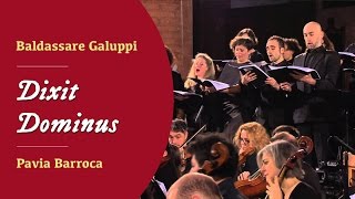 Dixit Dominus B Galuppi  Pavia Barocca [upl. by Eixirt]