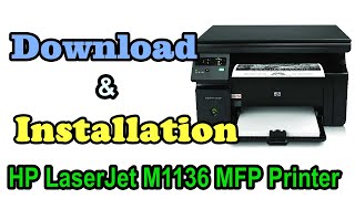 How to Download amp install hp laserjet m1136 mfp driver  How to Install Printer Driver For Hp M1136 [upl. by Nema122]