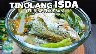 Easy Pinoy Recipe  Budget Ulam Recipe  TINOLANG ISDA  SINABAWANG SAPSAP  LutongMayan [upl. by Anawak]