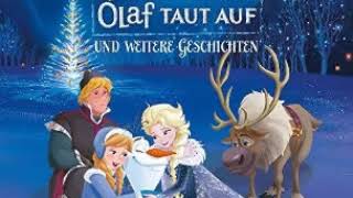 Die Eiskönigin  Olaf taut auf  Hörspiel für Kinder [upl. by Marga837]