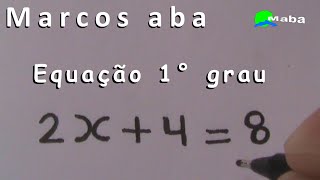 Equação do Primeiro grau  matemática aula 01 [upl. by Noryak]