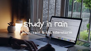 study with me  ⛈ rain  thunderstrom  1hour no breaks [upl. by Tsai323]