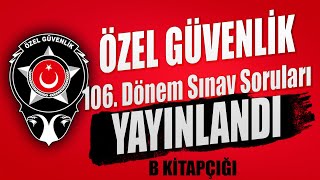 Özel Güvenlik 106 Dönem Sınav Soruları Yayınlandı B Kitapçığı Özel Güvenlik Sınav Soruları [upl. by Irafat]