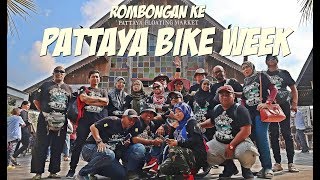 ROMBONGAN KE PATTAYA BIKE WEEK 2018 [upl. by Atterbury]