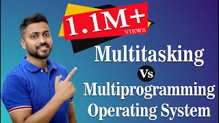 L13 Multiprogramming and Multitasking Operating System in Hindi with real life examples [upl. by Adley]