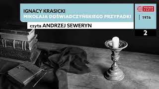 Mikołaja Doświadczyńskiego przypadki czII 02  Ignacy Krasicki  Audiobook po polsku [upl. by Pacheco]