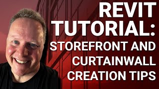 Revit Tutorial  Storefront and Curtainwall Creation Tips [upl. by Adnilre534]