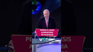 Persiste crisis alimentaria en Acapulco noticiasacapulco guerrero [upl. by Anij477]