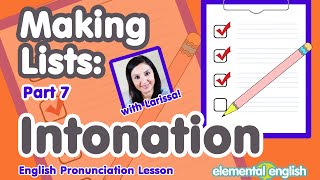 Intonation Making lists in English  Part 7  English Pronunciation Lesson [upl. by Copland484]